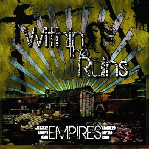 Within The Ruins : Empires